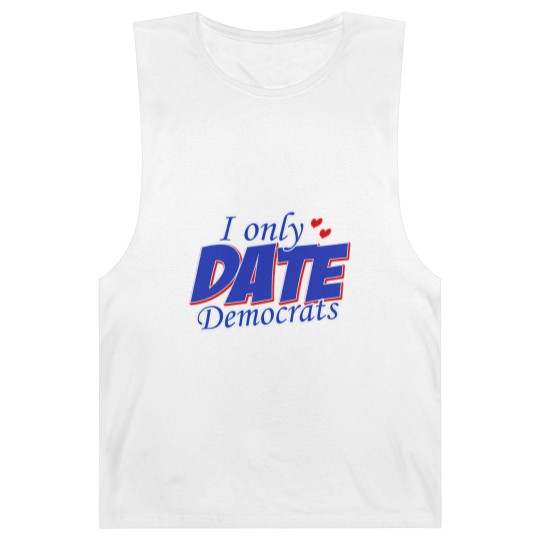 Discover Only Date Democrats Womens Democratic Party T Shir Barnard Tanks