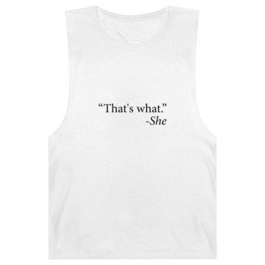 Discover That s What She Said Quote Apparel Barnard Tanks