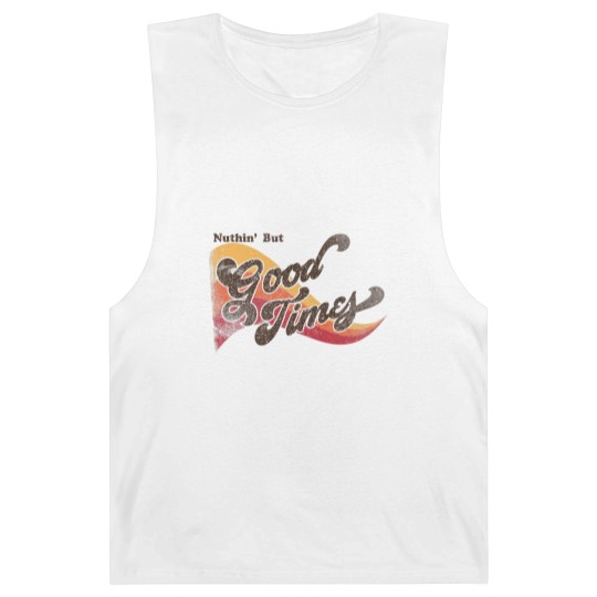 Discover Nuthin' But Good Times 70's Vintage Distressed Retro Barnard Tanks