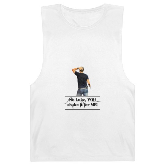 Discover No Luke You Shake It For Me Barnard Tanks
