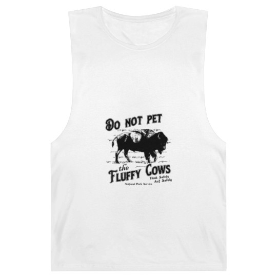 Discover Do Not Pet The Fluffy Cows Think Safety Act Safely YStone National Park Barnard Tanks