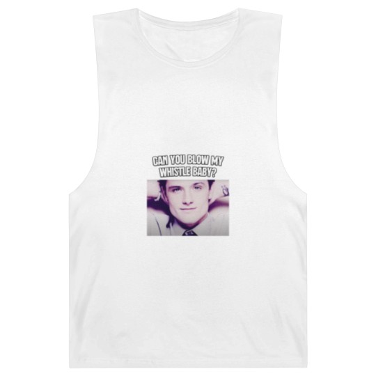 Discover Can You Blow My Whistle Baby Josh Hutcherson TikTok Meme Barnard Tanks