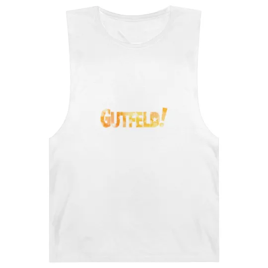 Discover GREG GUTFELD SHOW Barnard Tanks