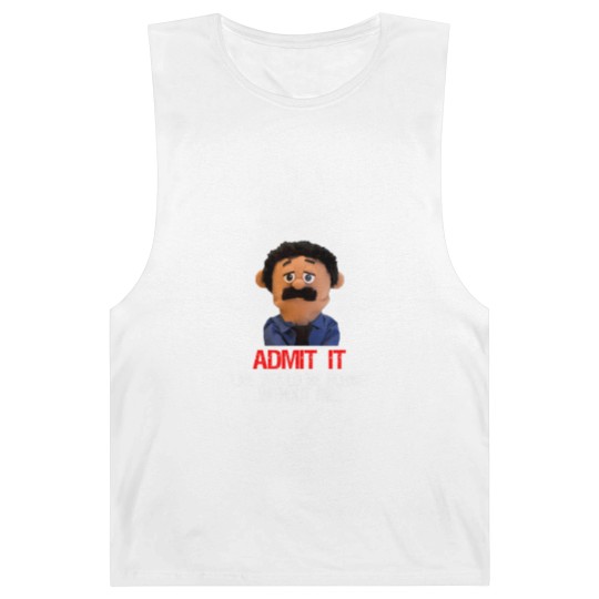 Discover awkward puppets diego admit it life would be boring without t Barnard Tanks