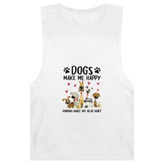 Discover dogs make me happy humans make my head hurt Barnard Tanks