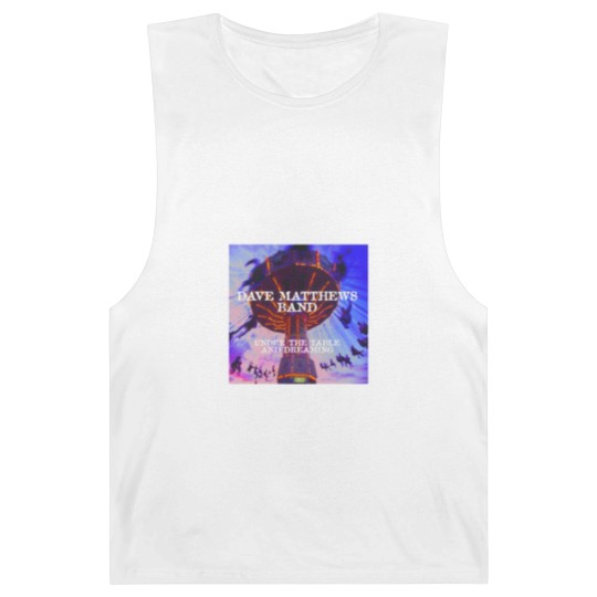 Discover dave under the table and dreaming matthews band Barnard Tanks