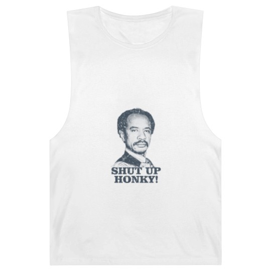 Discover Shut Up Honky! - The Jeffersons - Shut Up Honky - Barnard Tanks