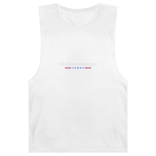 Discover Mind Your Own Damn Business Barnard Tanks, Harris Walz Barnard Tanks