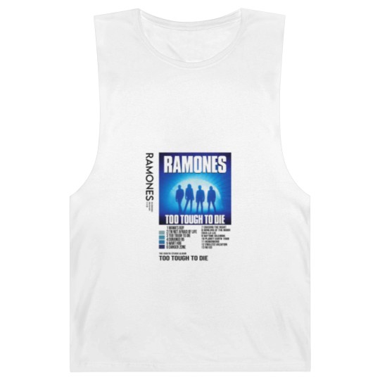 Discover Ramones Too Tough to Die Barnard Tanks