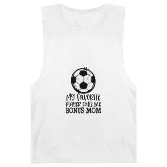 Discover soccer my favorite player calls me bonus mom trendy summer Barnard Tanks