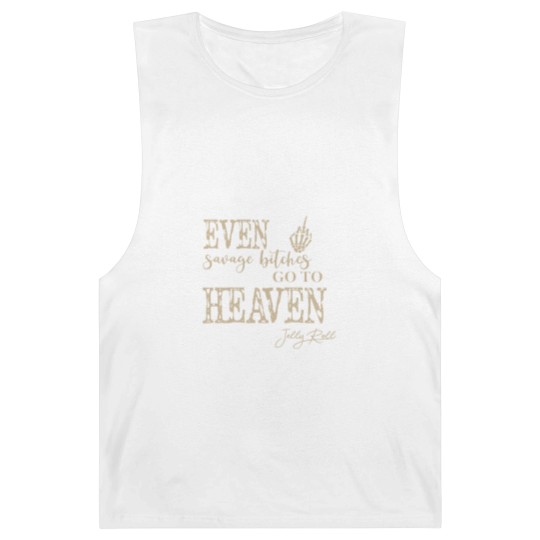 Discover Rapper Jelly Roll Barnard Tanks, Even Savage Bitches Go To Heaven Barnard Tanks, Jelly Roll Tour 2023