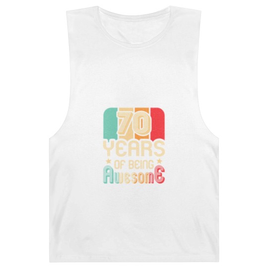 Discover 70 years of being awesome 70 years old 70th birthday Barnard Tanks