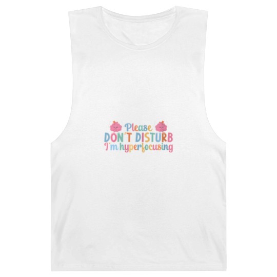 Discover i'm hyperfocusing adhd awareness adhd support adhd warrior Barnard Tanks
