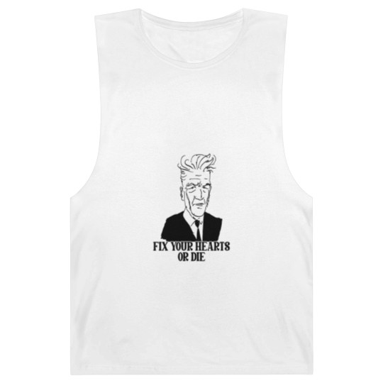 Discover Fix Your Hearts or Die - David Lynch - Barnard Tanks