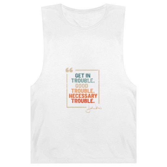 Discover Get in Good Necessary Trouble John Lewis Barnard Tanks