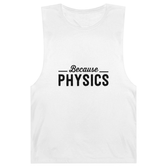 Discover Because Physics Barnard Tanks