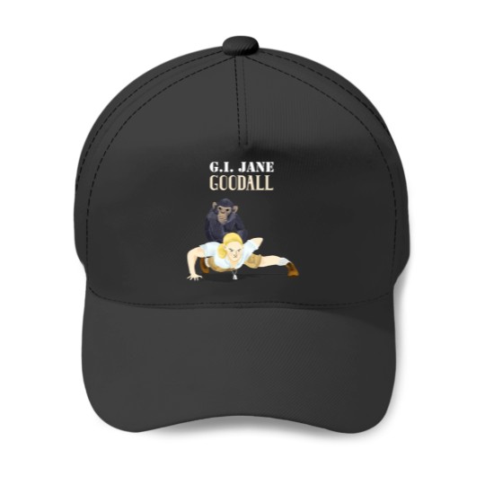 Discover GI Jane Goodall Baseball Caps