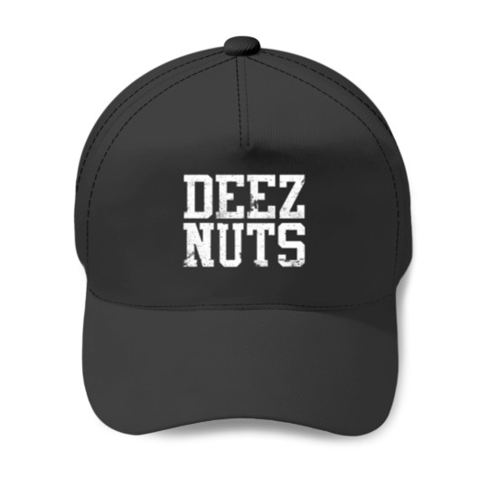 Discover DEEZ NUTS Baseball Caps
