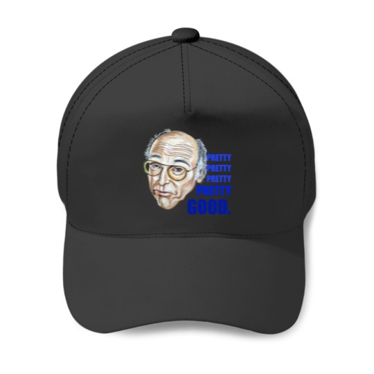 Discover Larry David (Curb Your Enthusiasm) - Pretty Good Baseball Caps