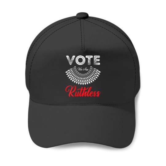 Discover Womens Vote We Are Ruthless Women_s Rights Vote 2022 Feminist V-Neck Baseball Caps