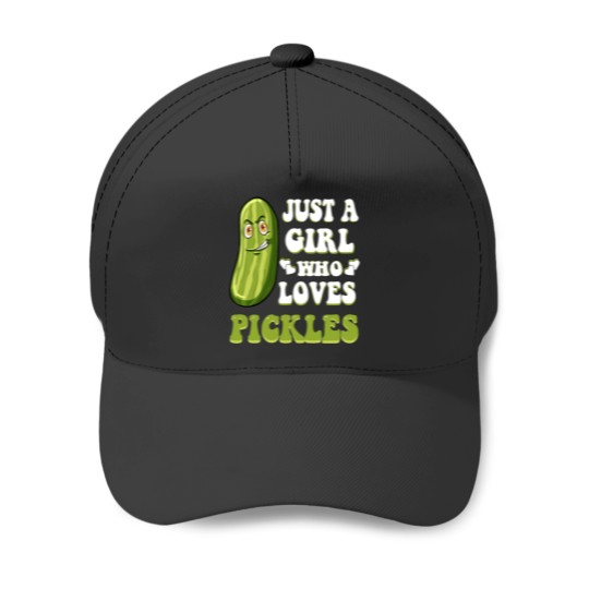 Discover Just A Girl Who Loves Pickles Baseball Caps