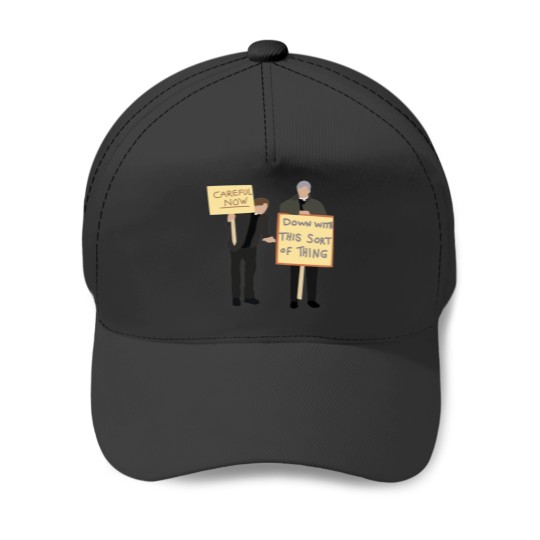 Discover Father Ted Careful Now Quote Baseball Caps