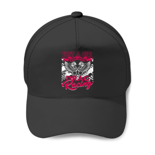 Discover Just a Girl who Loves Drag Racing Women Drag Race Gift Baseball Caps