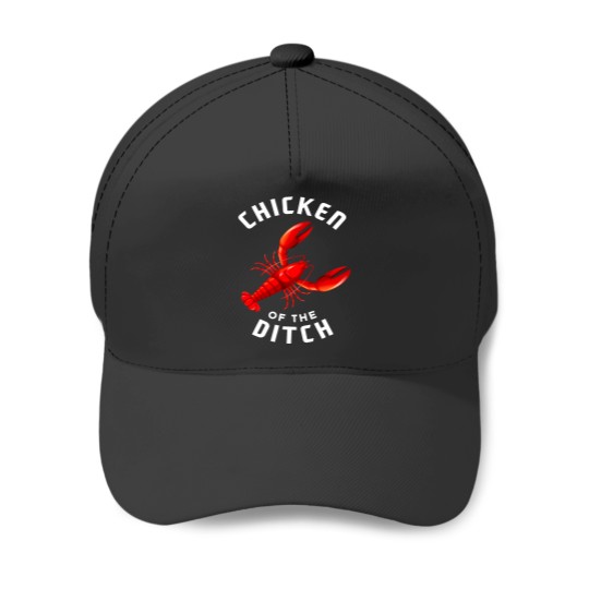Discover Chicken Of The Ditch Crawfish Cajun Festival Funny Crawfish Baseball Caps
