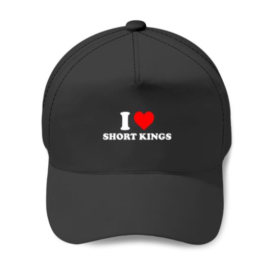 Discover i love short kings i heart short kings t Baseball Caps