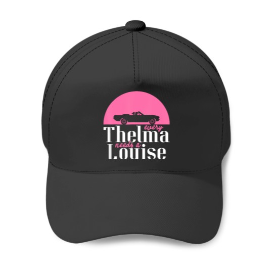 Discover y thelma needs a louise friends Baseball Caps