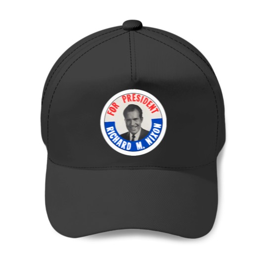 Discover Richard Nixon For President Baseball Caps