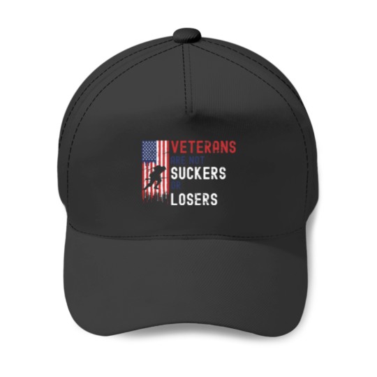 Discover Veterans are not suckers or loser (1) Baseball Caps