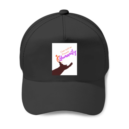 Discover come with me tods humanity Baseball Caps