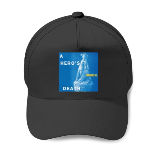 Discover A Hero_s Death Baseball Caps