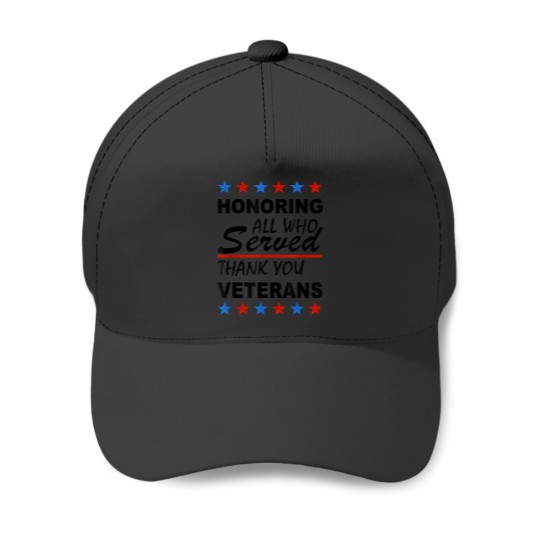 Discover Honoring All Who Served, Thank You Veterans Day Baseball Caps