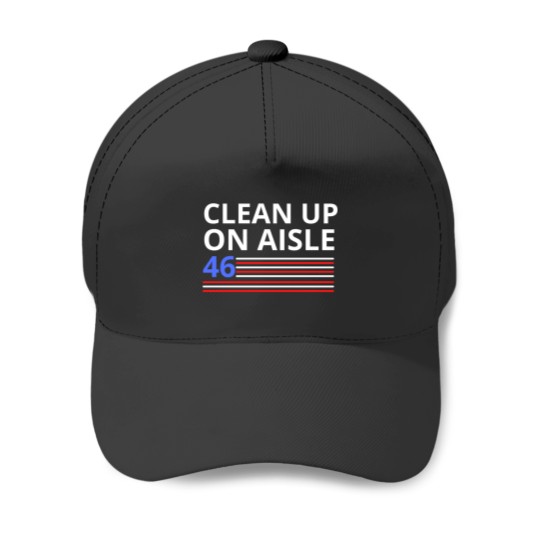 Discover Clean Up On Aisle 46 Baseball Caps