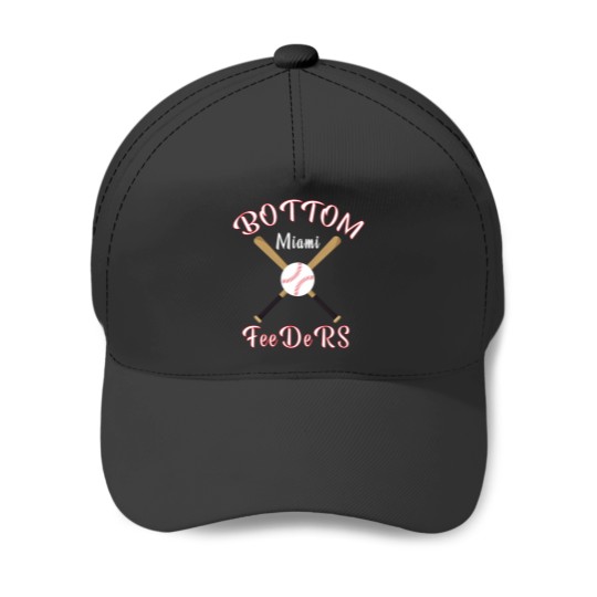 Discover Miami Bottom Feeders Baseball Gift Philadelphiaa Gift Baseball Caps