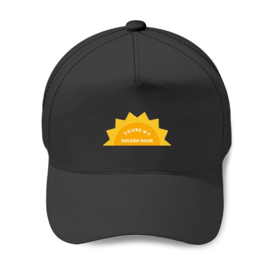Discover You’re My Golden Hour Baseball Caps