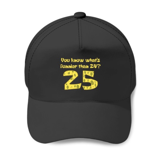 Discover You Know What's Funnier Than 24 25 Baseball Caps