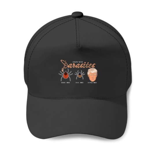 Discover Anti Trump Know Your Parasites Sarcastic Political Baseball Caps