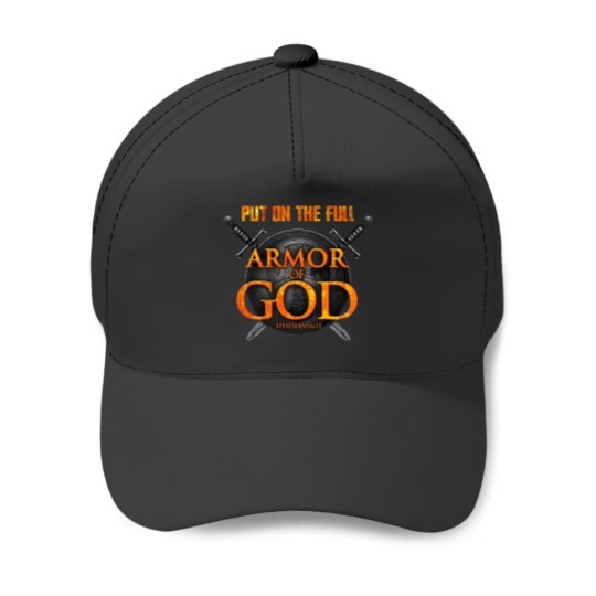 Discover Christian Put On The Full Armor Of God Ephasians 6 11 Christ Baseball Caps