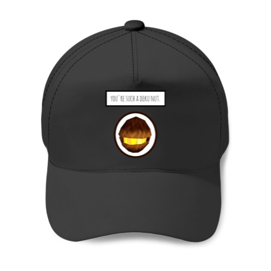 Discover You're Such A Deku Nut Baseball Caps