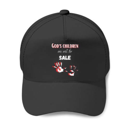 Discover God_s children are not for saleand Baseball Caps