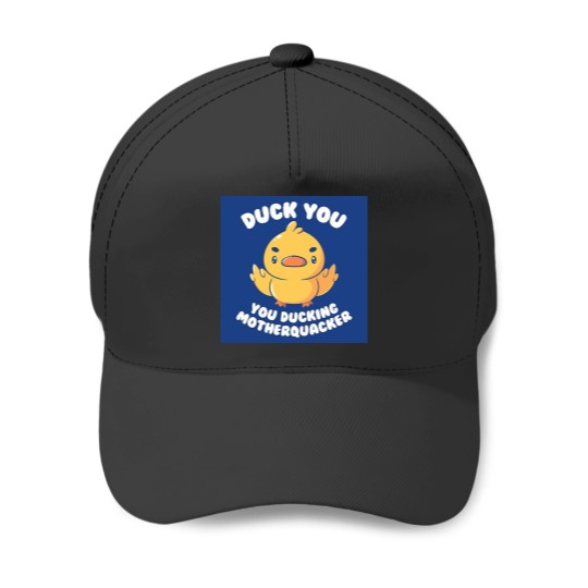 Discover Ducking Motherquacker Baseball Caps