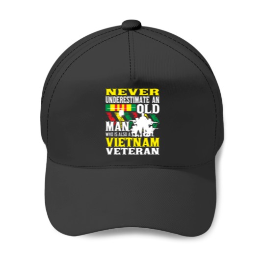 Discover Never Underestimate An Old Man Patriotic Vietnam Veteran Baseball Caps