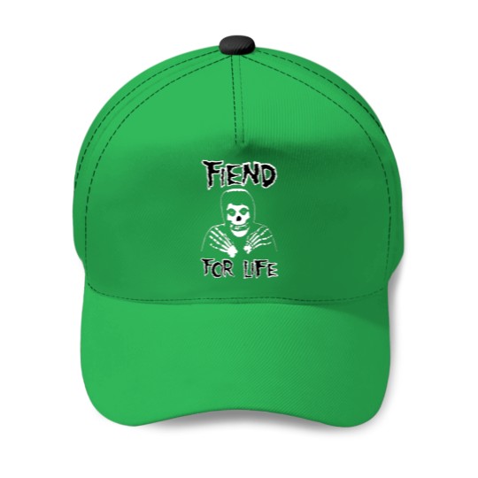 Discover FIEND FOR LIFE Baseball Caps
