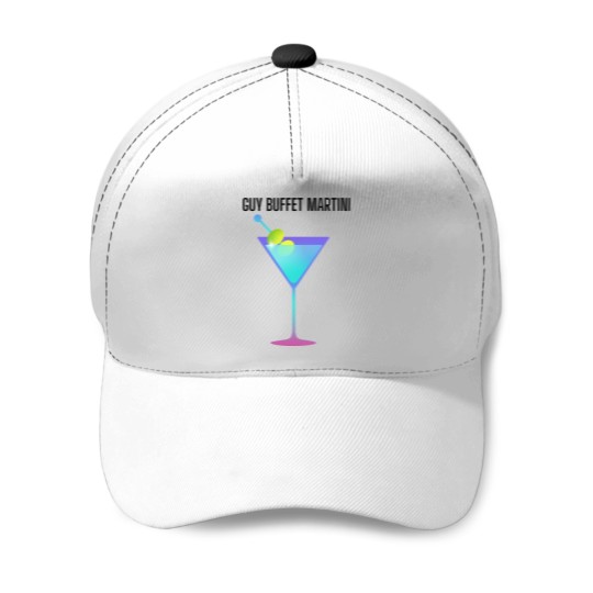 Discover Martini by Guy Buffet Martini by Guy Buffet Baseball Caps