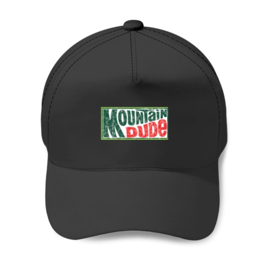 Discover Mountain Dude Baseball Caps