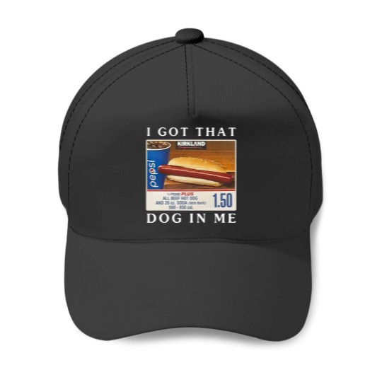 Discover I Got That Dog In Me Baseball Cap
