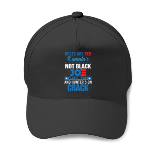 Discover Roses are red kamala's not black joe has dementia Baseball Caps